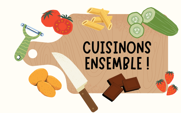 Cuisinons ensemble ! 
