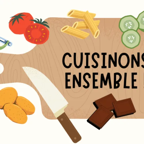 Cuisinons ensemble ! 